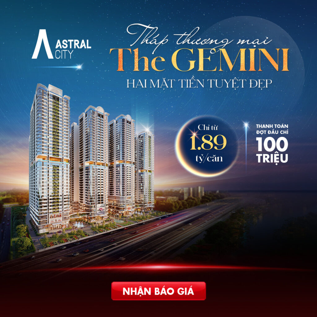 Tháp The Gemini Astral City Bình Dương Gemma Land.