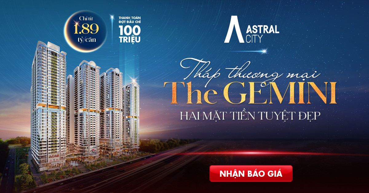 Tháp The Gemini Astral City Bình Dương Gemma Land.