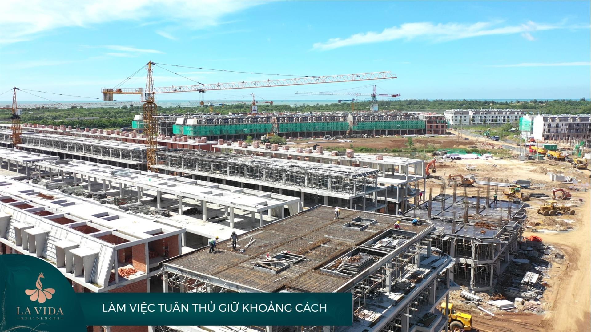 La Vida Residences - vượt tiến độ đề ra trong bối cảnh dịch bệnh