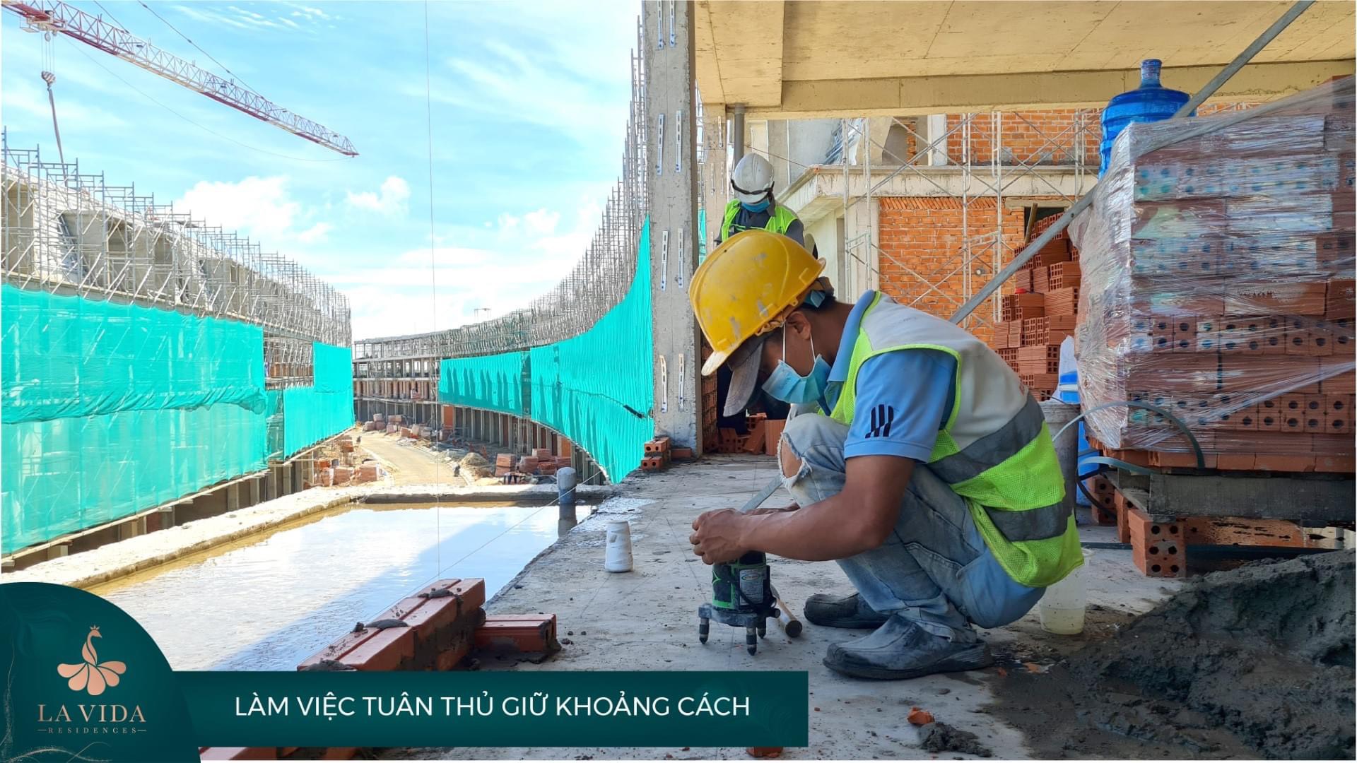 La Vida Residences - vượt tiến độ đề ra trong bối cảnh dịch bệnh