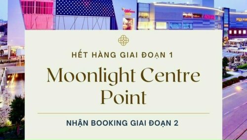 Moonlight Centre Point nhận đặt chỗ đợt 2
