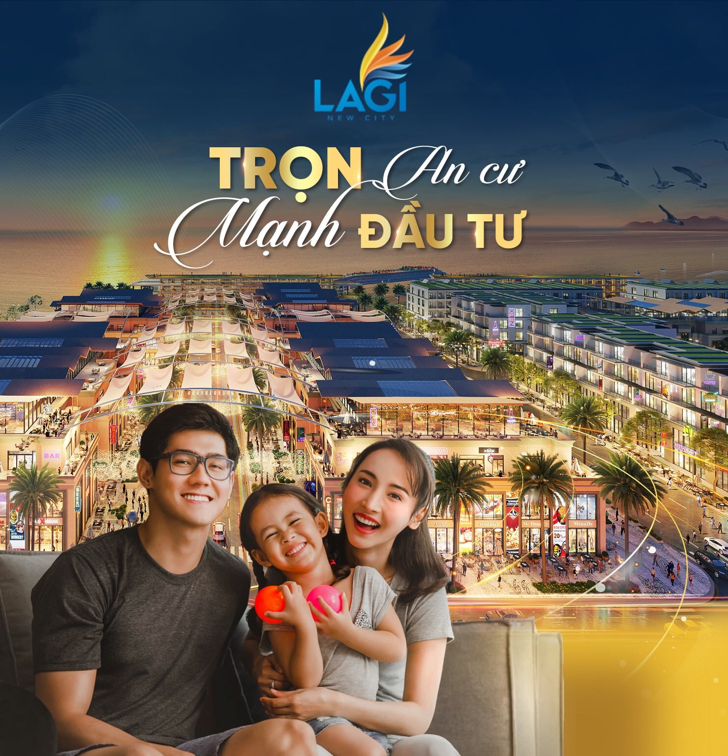 LAGI NEW CITY TRỌN AN CƯ – MẠNH ĐẦU TƯ